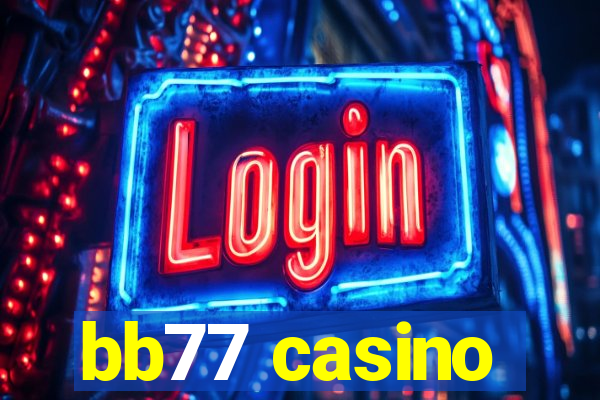 bb77 casino